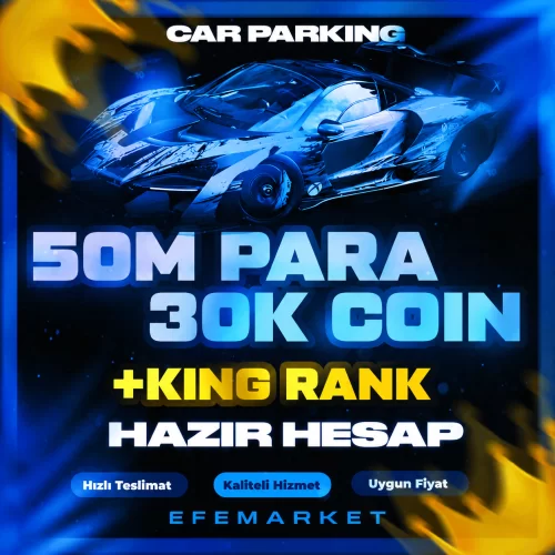  ⭐ CAR PARKİNG 50M PARA 30K COİN + KİNG RANK HESAP  BİLGİ DEĞİŞEN ⭐
